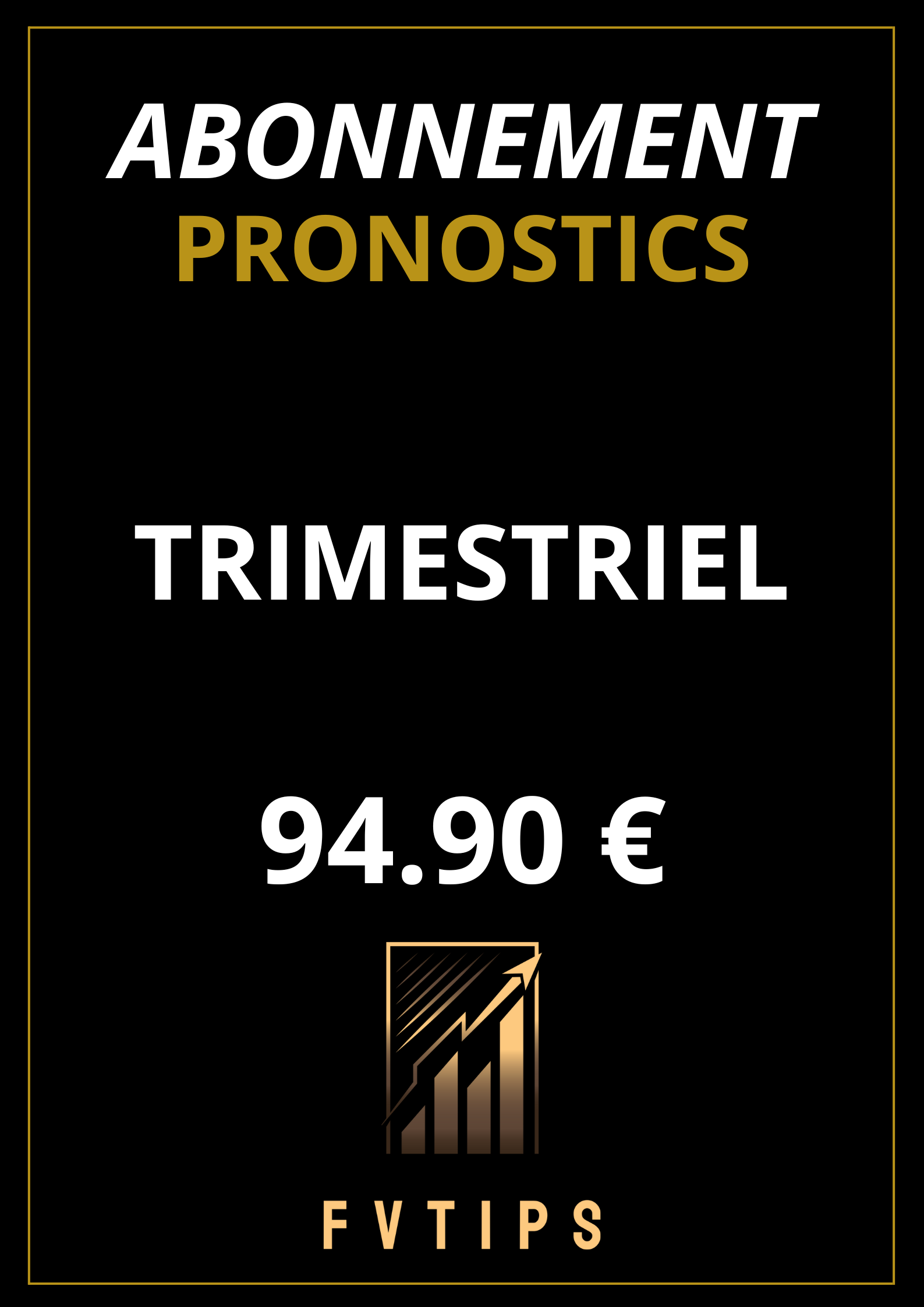 Abonnement Trimestriel